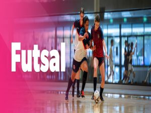 Futsal: 1 môn thể thao trong nhà